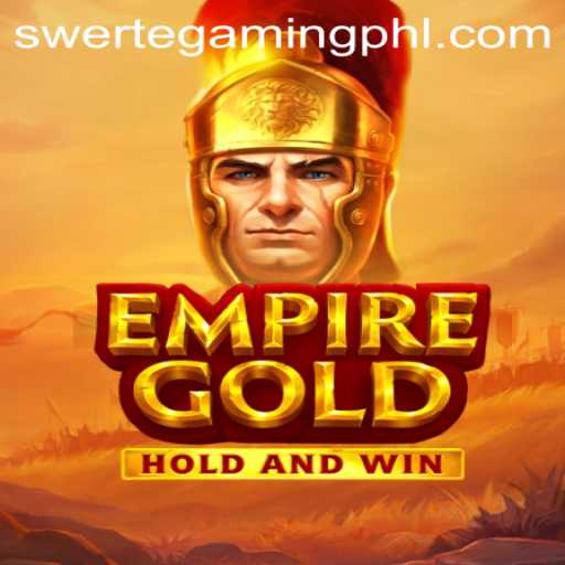 EmpireGold: The Revolutionary Gaming Experience by SwerteGaming
